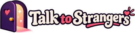 Talk to Strangers